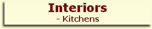 Interiors
- Kitchens
